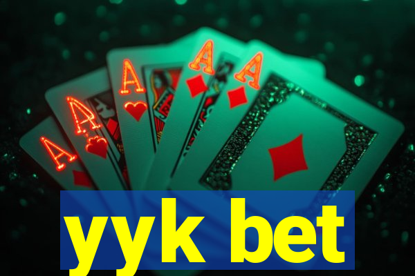 yyk bet